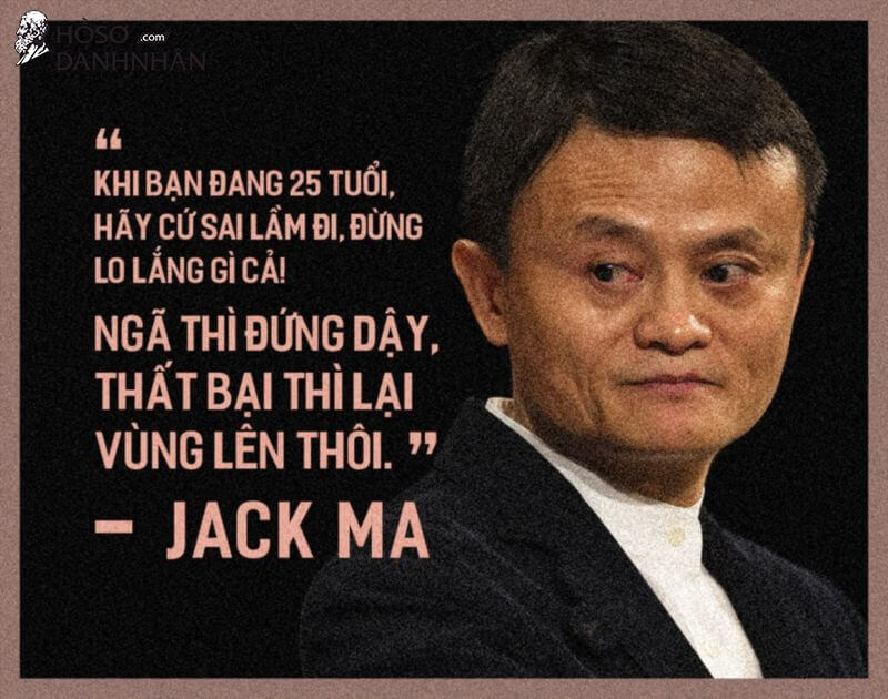 100+ Những câu nói hay của Jack Ma giúp bạn có thêm động lực sống